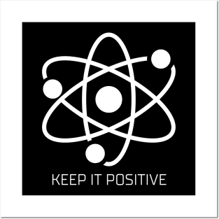 Keep It Positive Posters and Art